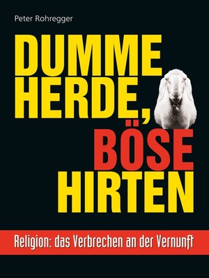cover image of Dumme Herde, böse Hirten